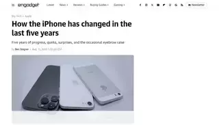 Engadget How The iPhone Has Changed In The Last Five Years